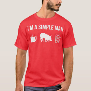 Mens Funny Pig Farmer Simple Man T-Shirt