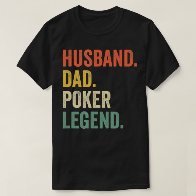 Mens Funny Poker Player Husband Dad Poker Legend V T-Shirt (Design Front)
