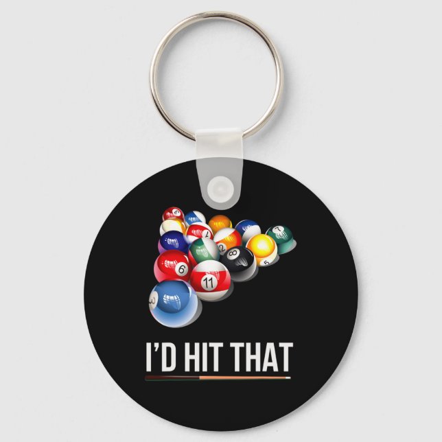 Mens Funny Pool Gift Id Hit That Billiards Player  Key Ring (Front)