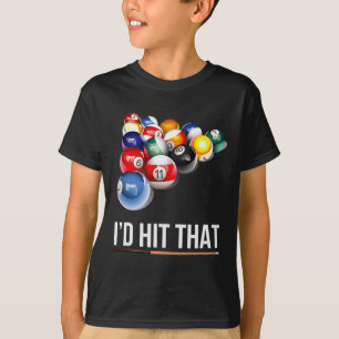 Mens Funny Pool Gift Id Hit That Billiards Player  T-Shirt