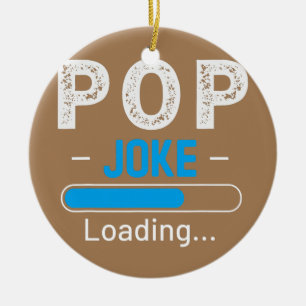Mens Funny POP Joke Loading Daddy Fathers Day Ceramic Tree Decoration