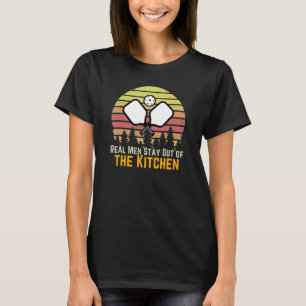 Mens Funny Real Men Stays Out of the Kitchen Pickl T-Shirt