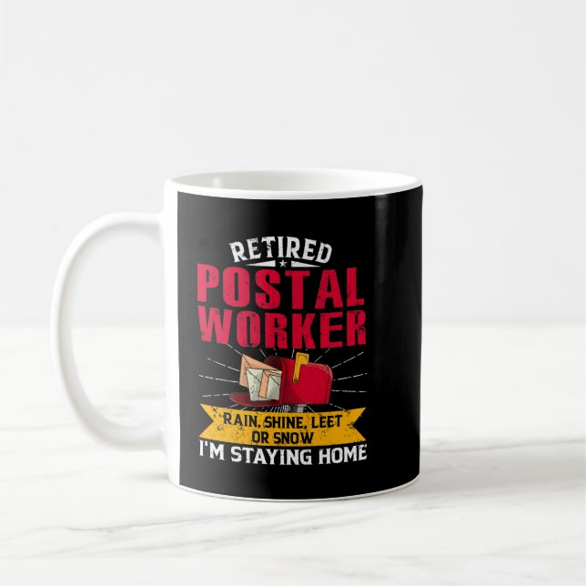 Mens FUNNY RETIRED POSTAL WORKER POSTMAN RETIREMEN Coffee Mug (Left)