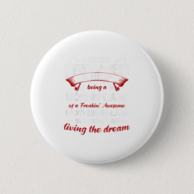 Mens Funny Son In Law Of A Freaking Awe 6 Cm Round Badge (Front)