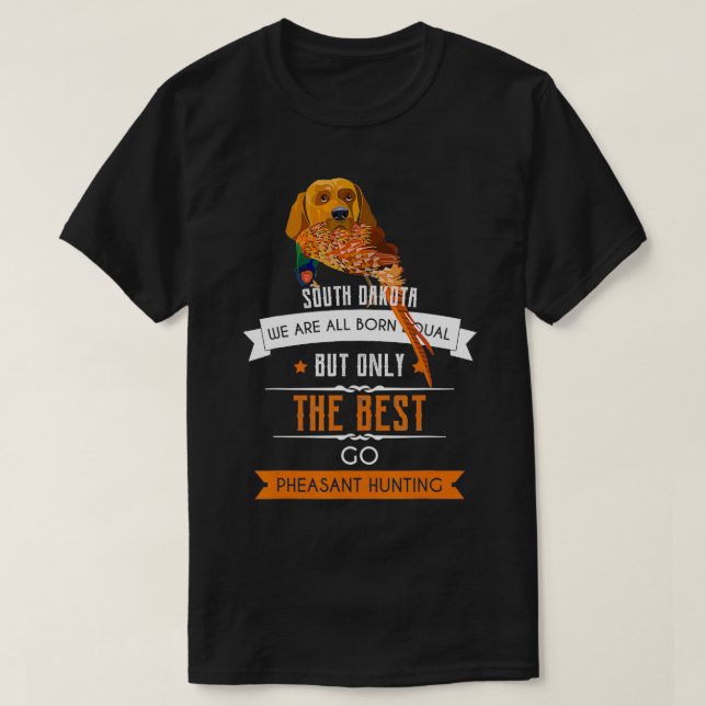 Mens Funny South Dakota Pheasant Hunting Bird Hunt T-Shirt (Design Front)