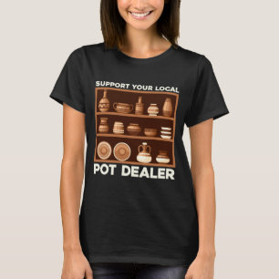 Mens funny support local pot dealer terracotta T-Shirt