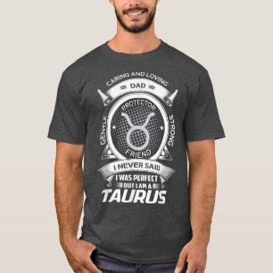 Mens Funny Taurus Zodiac Dad T-Shirt