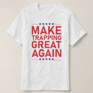 Men's Funny Trapping Shirt Gift for Trappers