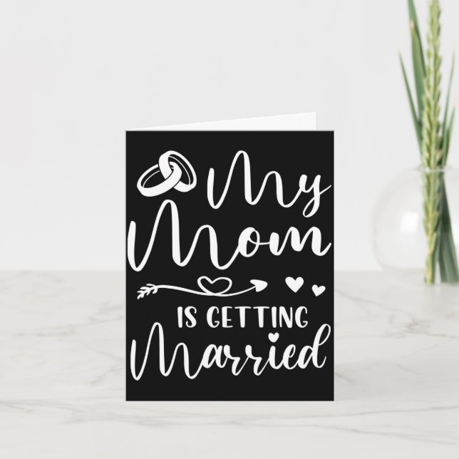 Mens funny wedding joke mum is getting married card (Front)