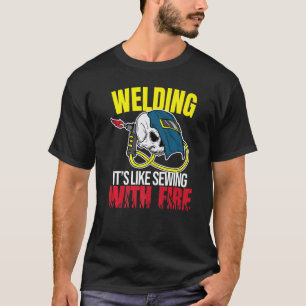 Men's Funny Welder Welding It's Like Sewing With F T-Shirt