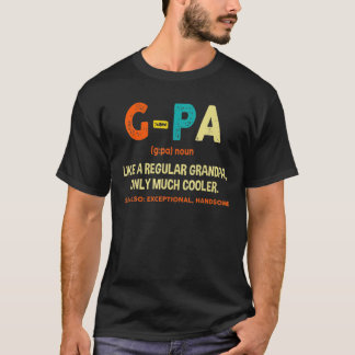 Mens G-Pa Definition Like A Regular Grandpa Only T-Shirt