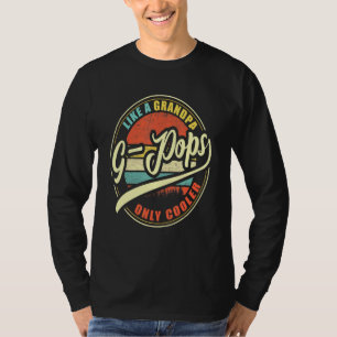 Mens G-Pops Like A Grandpa Only Cooler T-Shirt
