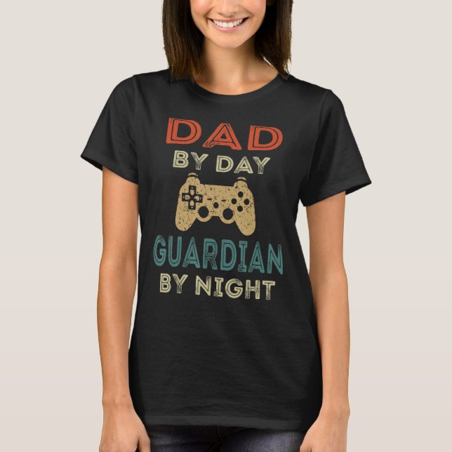 Mens Gamer Dad  Dad by Day Guardian By Night Gamin T-Shirt (Front)