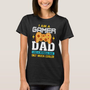 Mens Gamer Dad Like A Normal Dad Video Game Father T-Shirt