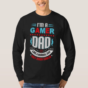 Mens Gamer Dad Like A Normal Dad Video Game Father T-Shirt
