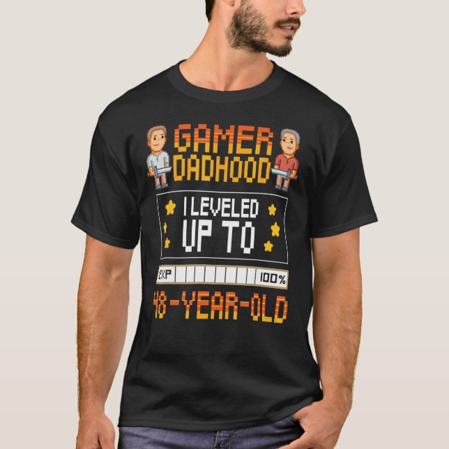 Mens Gamer Dadhood Levelled Up To 48 Year Old 48th T-Shirt (Front)
