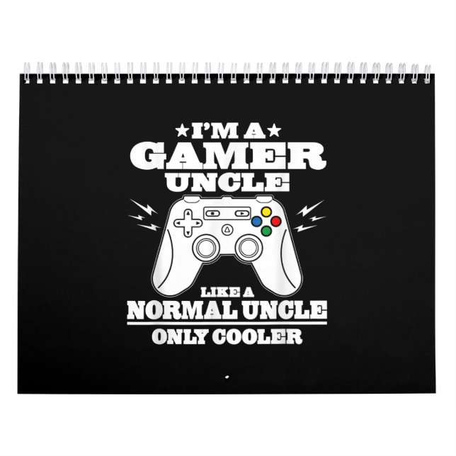 Mens Gamer Uncle  Like A Normal Dad  Funny Fathers Calendar (Cover)