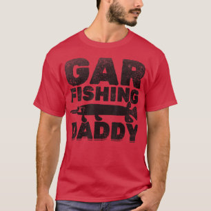 Mens Gar Fishing Daddy Garfish Fishing Daddy Garfi T-Shirt