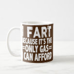 Mens Gas Prices Meme Funny Pun Humour Joke Sarcasm Coffee Mug<br><div class="desc">Mens Gas Prices Meme Funny Pun Humour Joke Sarcasm Irony Sarcastic Gift. Perfect gift for your dad,  mum,  papa,  men,  women,  friend and family members on Thanksgiving Day,  Christmas Day,  Mothers Day,  Fathers Day,  4th of July,  1776 Independant day,  Veterans Day,  Halloween Day,  Patrick's Day</div>