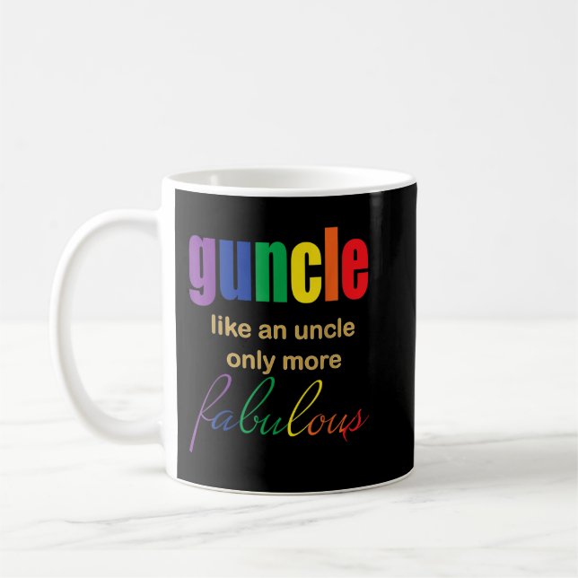 Mens Gay Uncle (Guncle) More Fabulous  Coffee Mug (Left)