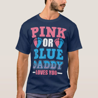 Mens Gender Reveal Party Baby Pink and Blue Daddy  T-Shirt