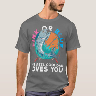 Mens Gender Reveal Party Design for a Fishing Dad T-Shirt