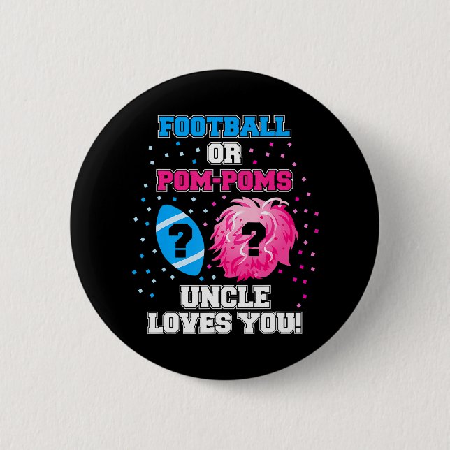 Mens Gender Reveal Shirt Football or Pom Poms 6 Cm Round Badge (Front)