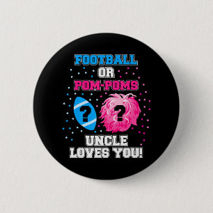 Mens Gender Reveal Shirt Football or Pom Poms 6 Cm Round Badge