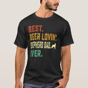 Mens German Shepherd Best Beer Loving German Sheph T-Shirt