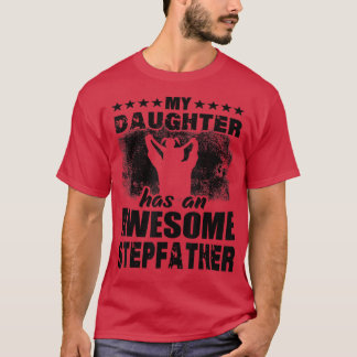Mens Gift For Fathers Day Tee My Daughter Has Awes