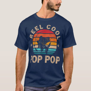 Mens Gift For Fathers Day Tee Reel Cool Pop Pop F