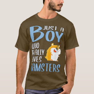 Mens Gift Hammy Just A Boy Who Really Loves T-Shirt