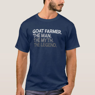 Mens Goat Farmer Man The Myth Legend Gift T-Shirt