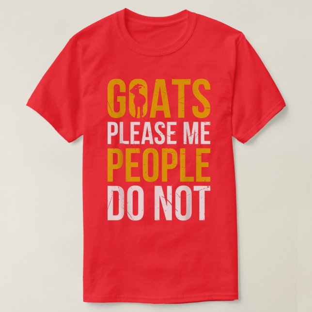 Mens Goats Please Me People Do Not Goat Farmer Lov T-Shirt (Design Front)