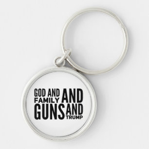 Mens God And Family And Guns And Trump For Patriot Key Ring