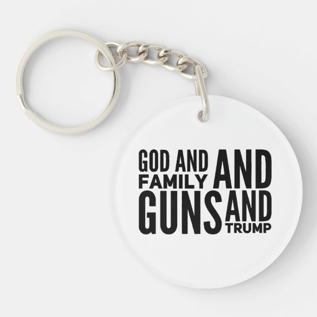 Mens God And Family And Guns And Trump For Patriot Key Ring (Front)