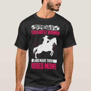 Mens God Found Some Of Toughest Women And Made The T-Shirt