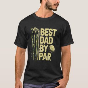Mens Golf Best Dad By Par Daddy Golfer American Fl T-Shirt
