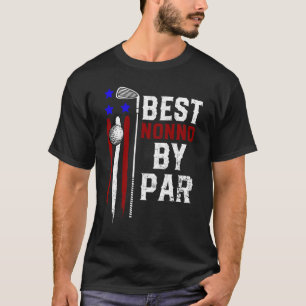 Mens Golf Best Nonno By Par Grandpa Golfer Flag Am T-Shirt