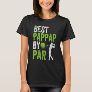 Mens Golf Best Pappap By Par Grandpa Golfer Father T-Shirt