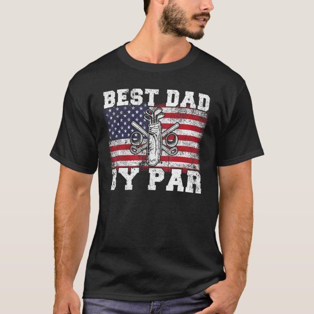 Mens Golf Dad American Flag Best Dad By Par Golfin T-Shirt (Front)