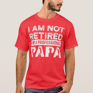 Mens Golfing Grandpa I'm Not Retired I'm A Profess T-Shirt