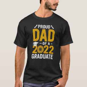 Mens Graduate Matching Family Proud Dad Of A 2022 T-Shirt