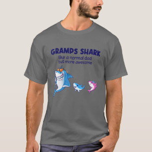 Mens Gramps Shark Like A Normal Shark But More Awe T-Shirt