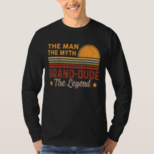 Mens Grand Dude The Man Myth Legend Retro Grandpa T-Shirt