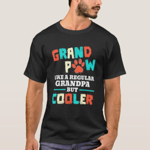 Mens Grand Paw Like A Regular Grandpa But Cooler D T-Shirt