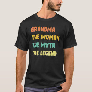 Mens Grandma The Woman The Myth The Legend   Mothe T-Shirt