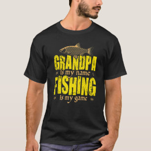 Mens Grandpa Is My Name Fishing Is My Game Fathers T-Shirt