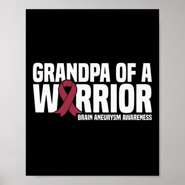Mens Grandpa of a Warrior Brain Aneurysm Awareness Poster (Front)