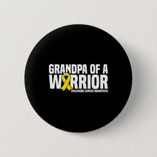 Mens Grandpa of a Warrior Ribbon Childhood Cancer  6 Cm Round Badge